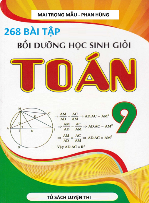 Tài Liệu Số 268 Bài Tập Bồi Dưỡng Học Sinh Gỉoi Toán Lớp 9