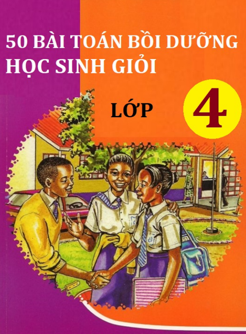 Tài Liệu Số 50 Bài Toán Bồi Dưỡng Học Sinh Giỏi Lớp 4