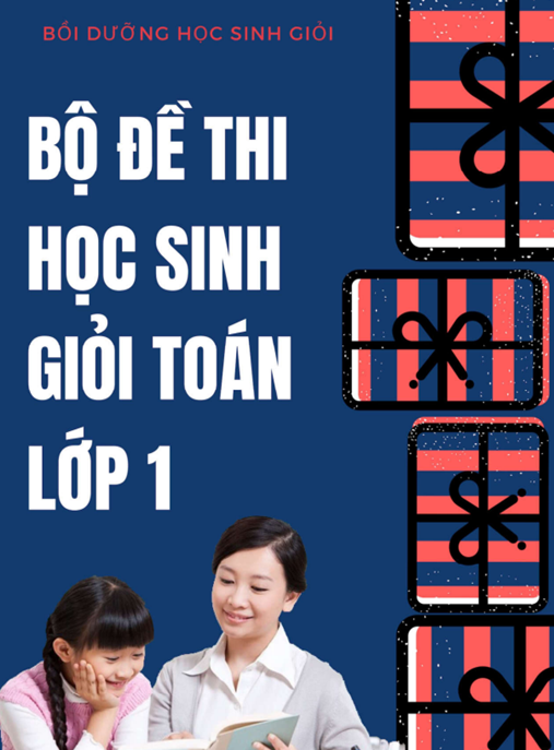 Tài Liệu Số Bộ Đề Thi Học Sinh Giỏi Toán Lớp 1