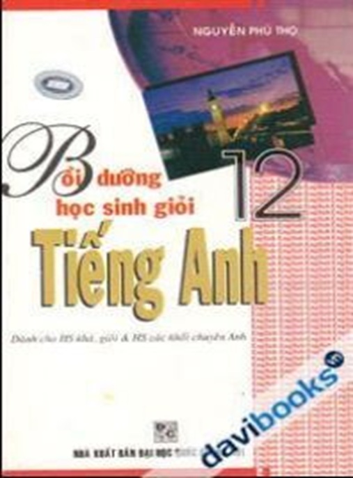 Tài Liệu Số Bồi Dưỡng Học Sinh Giỏi Tiếng Anh Lớp 12