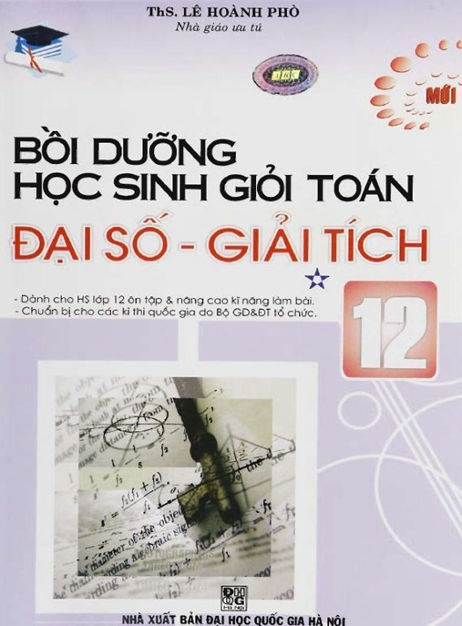 Tài Liệu Số Bồi Dưỡng Học Sinh Giỏi Toán Đại Số Giải Tích Lớp 12 Tập 1