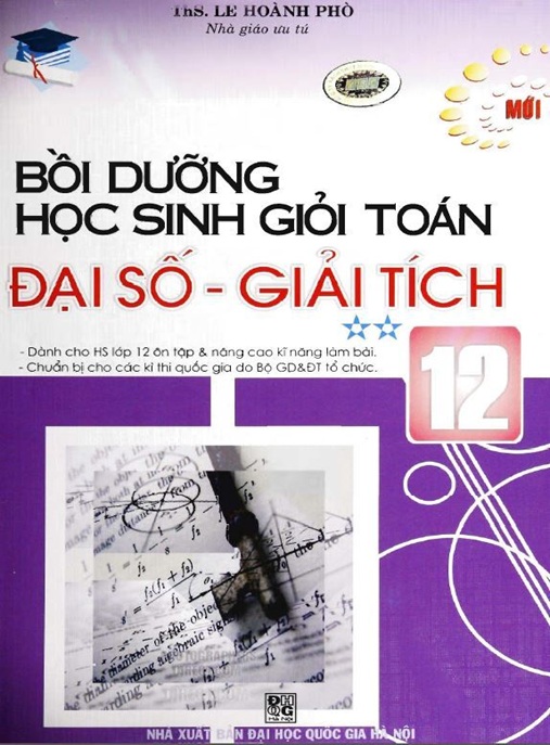 Tài Liệu Số Bồi Dưỡng Học Sinh Giỏi Toán Đại Số Giải Tích Lớp 12 Tập 2