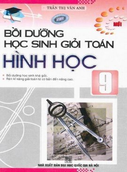 Tài Liệu Số Bồi Dưỡng Học Sinh Giỏi Toán Hình Học Lớp 9