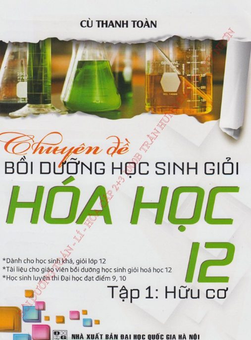 Tài Liệu Số Chuyên Đề Bồi Dưỡng Học Sinh Giỏi Hóa Học Lớp 12 Tập 1 Hữu Cơ