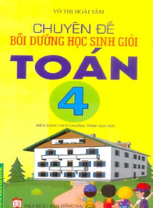 Tài Liệu Số Chuyên Đề Bồi Dưỡng Học Sinh Giỏi Toán Lớp 4