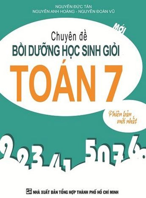 Tài Liệu Số Chuyên Đề Bồi Dưỡng Học Sinh Giỏi Toán Lớp 7