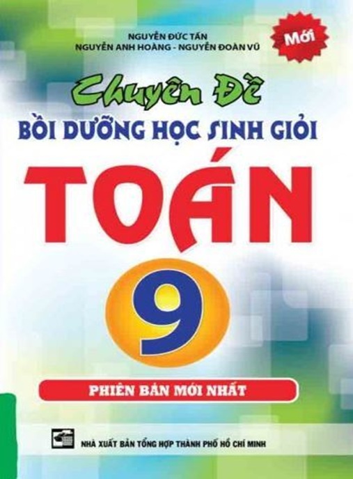 Tài Liệu Số Chuyên Đề Bồi Dưỡng Học Sinh Giỏi Toán Lớp 9