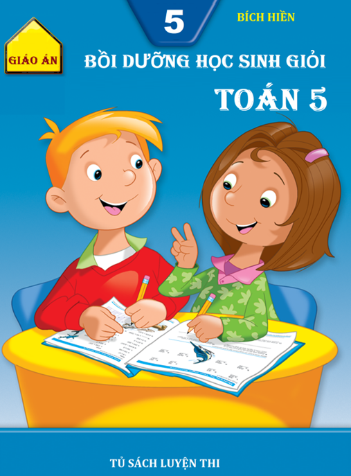Tài Liệu Số Giáo Án Bồi Dưỡng Học Sinh Giỏi Toán Lớp 5