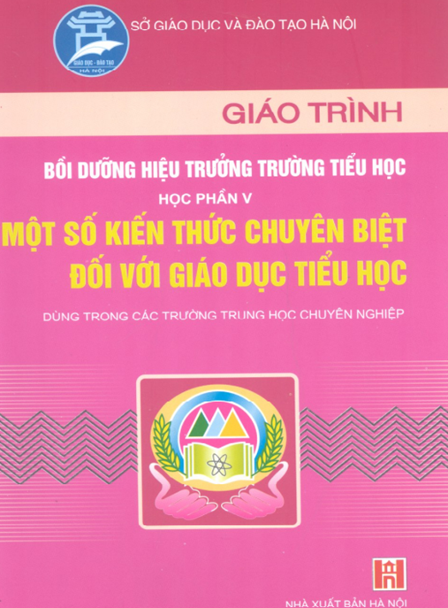 Tài Liệu Số Giáo Trình Bồi Dưỡng Hiệu Trưởng Trường Tiểu Học – Học Phần 5