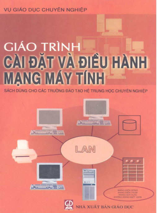 Tài Liệu Số Giáo Trình Cài Đặt Và Điều Hành Mạng Máy Tính