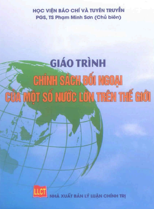 Tài Liệu Số Giáo Trình Chính Sách Đối Ngoại Của Một Số Nước Lớn Trên Thế Giới