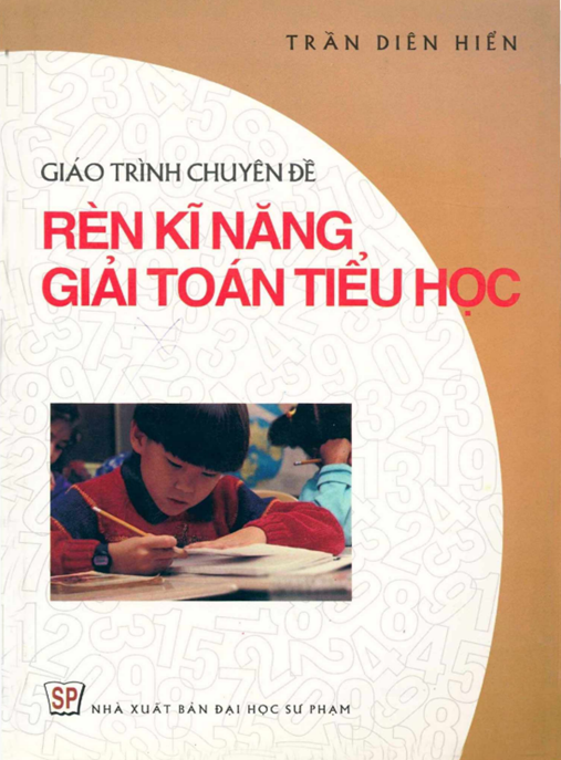 Tài Liệu Số Giáo Trình Chuyên Đề Rèn Kỹ Năng Giải Toán Tiểu Học