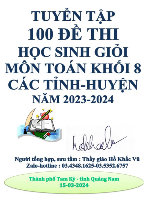 Tài Liệu Số Tuyển Tập 100 Đề Thi Học Sinh Giỏi Môn Toán Khối 8 Các Tỉnh Huyện Năm 2023-2024