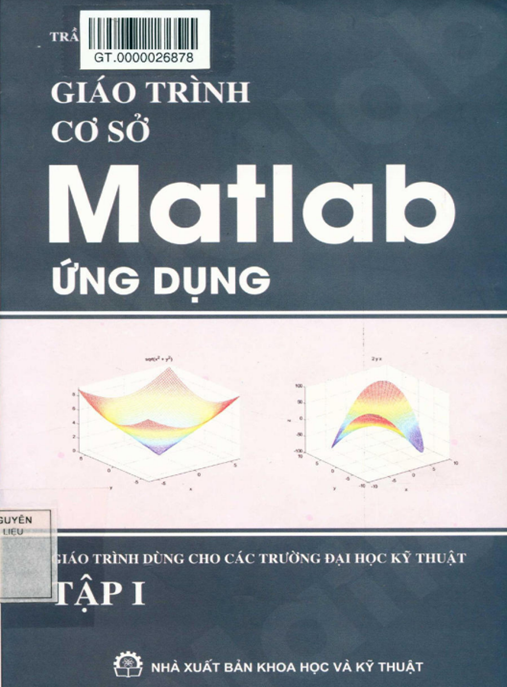Tài Liệu Số Giáo Trình Cơ Sở Matlab Ứng Dụng Tập 1