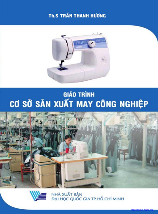 Tài Liệu Số Giáo Trình Cơ Sở Sản Xuất May Công Nghiệp