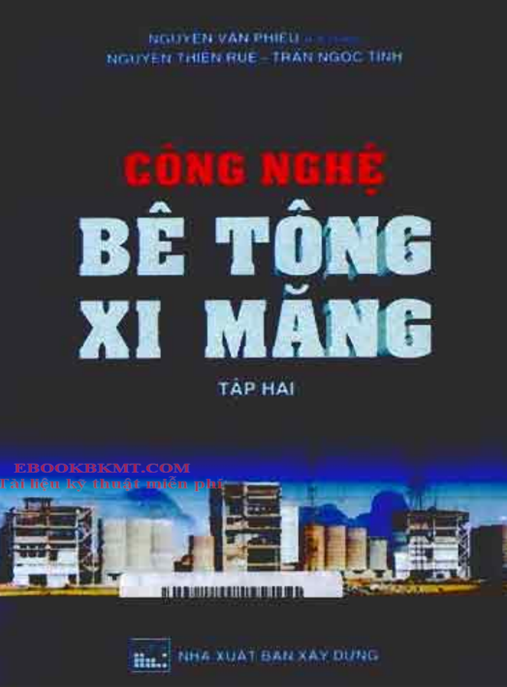 Tài Liệu Số Giáo Trình Công Nghệ Bê Tông Xi Măng Tập 2