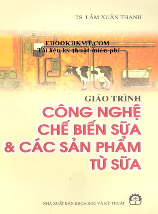 Tài Liệu Số Giáo Trình Công Nghệ Chế Biến Sữa Và Các Sản Phẩm Từ Sữa
