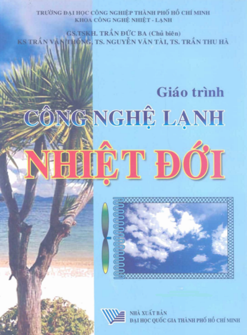 Tài Liệu Số Giáo Trình Công Nghệ Lạnh Nhiệt Đới