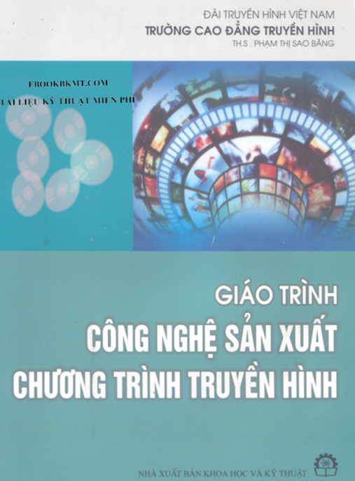 Tài Liệu Số Giáo Trình Công Nghệ Sản Xuất Chương Trình Truyền Hình