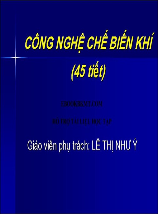 Tài Liệu Số Giáo Trình Công Nghệ Xử Lý Và Chế Biến Khí