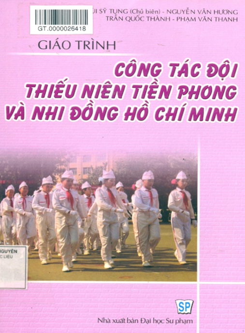 Tài Liệu Số Giáo Trình Công Tác Đội Thiếu Niên Tiền Phong Và Nhi Đồng Hồ Chí Minh