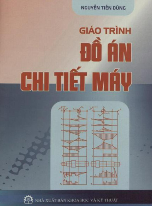 Tài Liệu Số Giáo Trình Đồ Án Chi Tiết Máy Tập 1