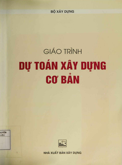 Tài Liệu Số Giáo Trình Dự Toán Xây Dựng Cơ Bản