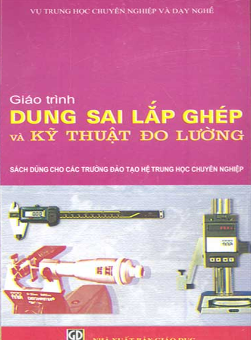 Tài Liệu Số Giáo Trình Dung Sai Lắp Ghép Và Kỹ Thuật Đo Lường