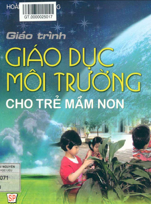 Tài Liệu Số Giáo Trình Giáo Dục Môi Trường Cho Trẻ Mầm Non