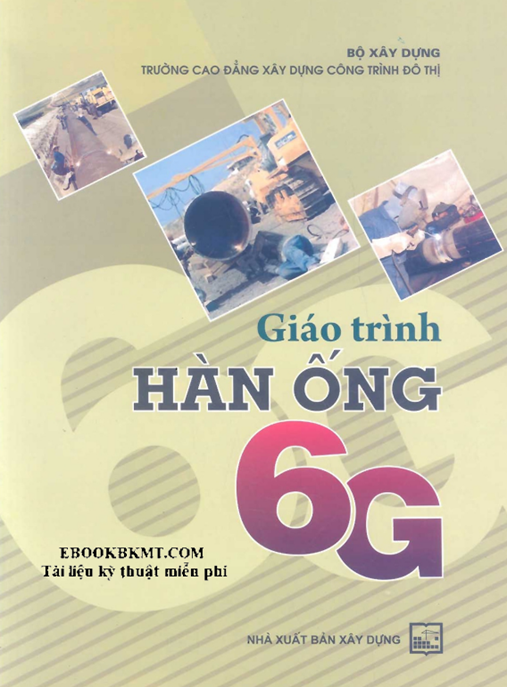 Tài Liệu Số Giáo Trình Hàn Ống 6G
