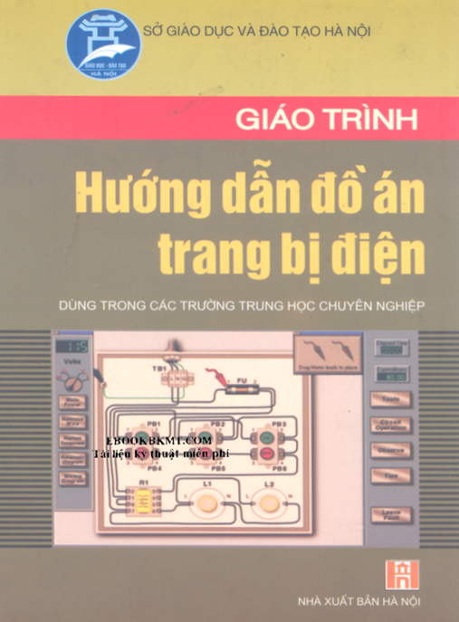 Tài Liệu Số Giáo Trình Hướng Dẫn Đồ Án Trang Bị Điện