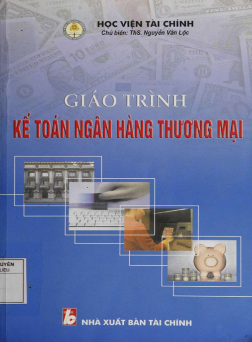 Tài Liệu Số Giáo Trình Kế Toán Ngân Hàng Thương Mại