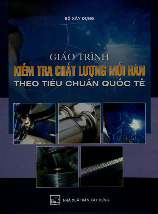 Tài Liệu Số Giáo Trình Kiểm Tra Chất Lượng Mối Hàn Theo Tiêu Chuẩn Quốc Tế