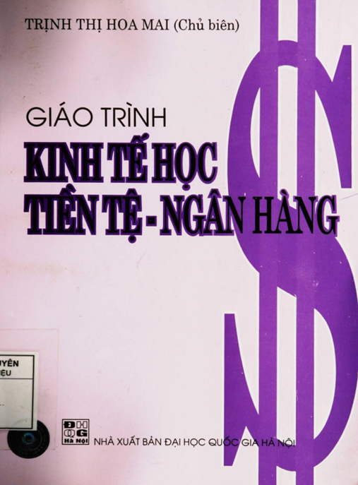 Tài Liệu Số Giáo Trình Kinh Tế Học Tiền Tệ Ngân Hàng