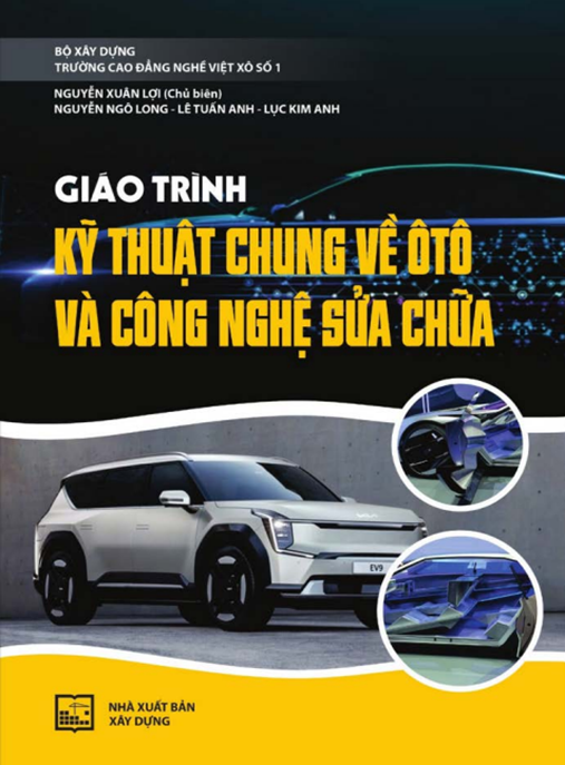 Tài Liệu Số Giáo Trình Kỹ Thuật Chung Về Ô Tô Và Công Nghệ Sửa Chữa