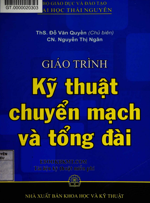 Tài Liệu Số Giáo Trình Kỹ Thuật Chuyển Mạch Và Tổng Đài