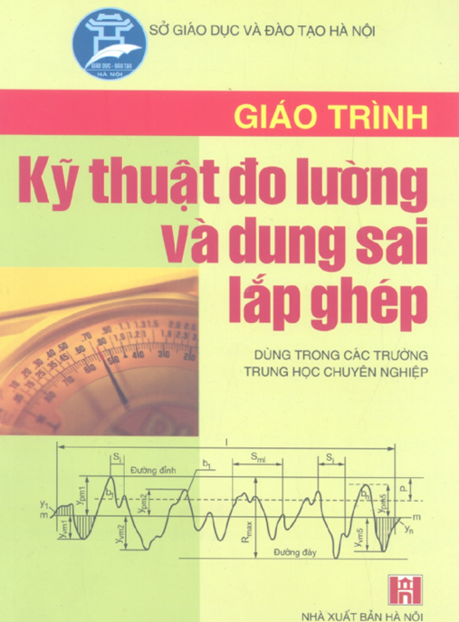 Tài Liệu Số Giáo Trình Kỹ Thuật Đo Lường Và Dung Sai Lắp Ghép