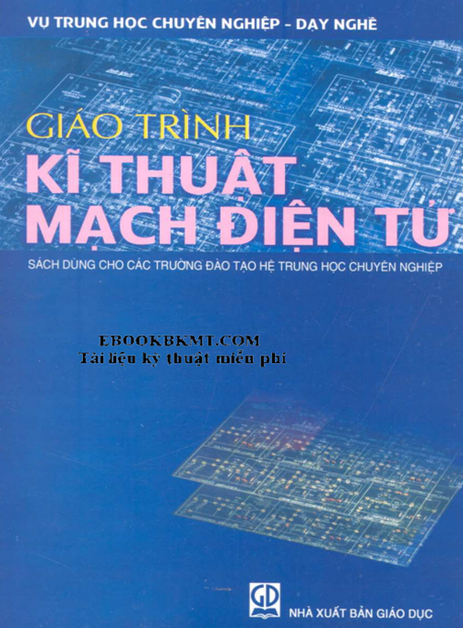 Tài Liệu Số Giáo Trình Kỹ Thuật Mạch Điện Tử