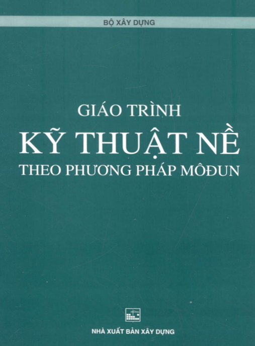 Tài Liệu Số Giáo Trình Kỹ Thuật Nề Theo Phương Pháp Môđun