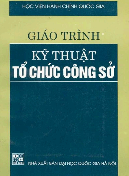 Tài Liệu Số Giáo Trình Kỹ Thuật Tổ Chức Công Sở