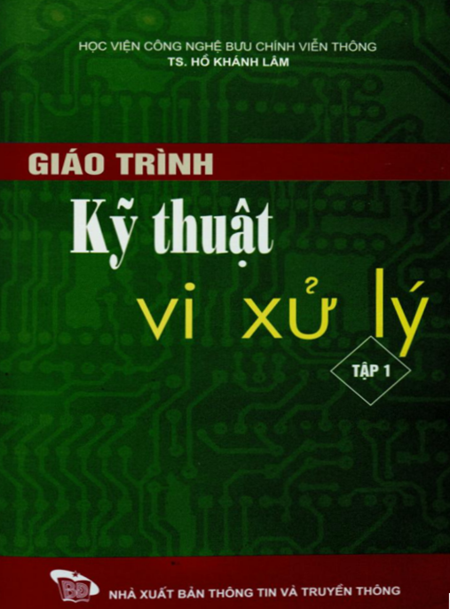 Tài Liệu Số Giáo Trình Kỹ Thuật Vi Xử Lý Tập 1