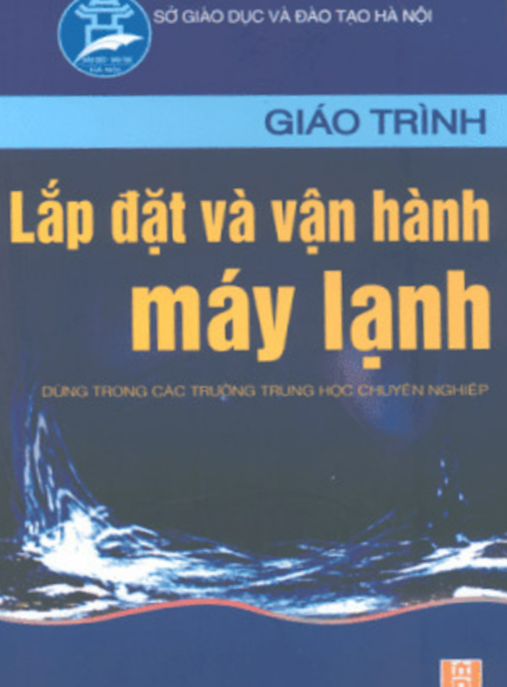 Tài Liệu Số Giáo Trình Lắp Đặt Và Vận Hành Máy Lạnh