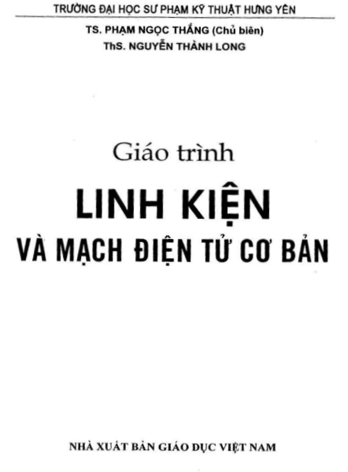 Tài Liệu Số Giáo Trình Linh Kiện Và Mạch Điện Tử Cơ Bản