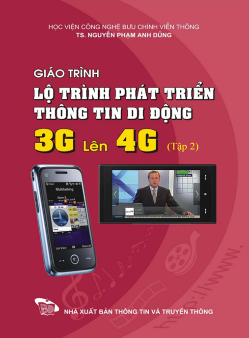 Tài Liệu Số Giáo Trình Lộ Trình Phát Triển Thông Tin Di Động 3G Lên 4G Tập 2