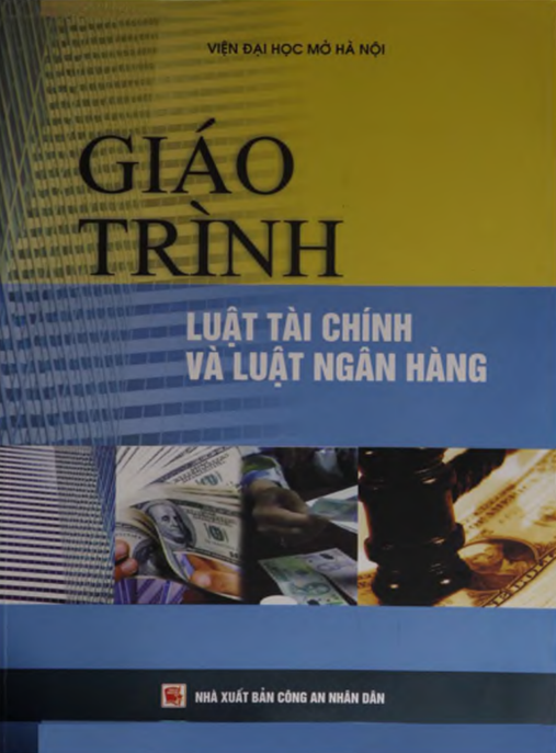 Tài Liệu Số Giáo Trình Luật Tài Chính Và Luật Ngân Hàng