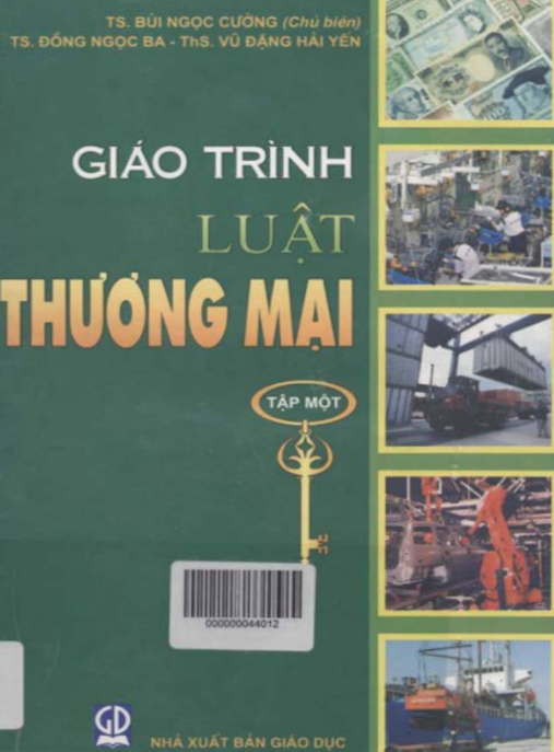 Tài Liệu Số Giáo Trình Luật Thương Mại Tập 1