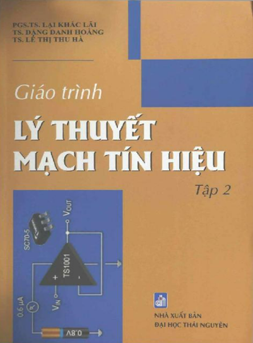 Tài Liệu Số Giáo Trình Lý Thuyết Mạch Tín Hiệu Tập 2