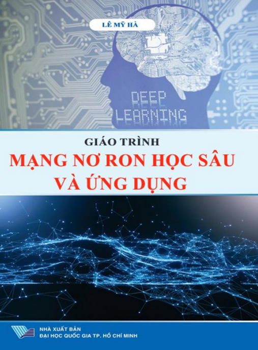 Tài Liệu Số Giáo Trình Mạng Nơ Ron Học Sâu Và Ứng Dụng