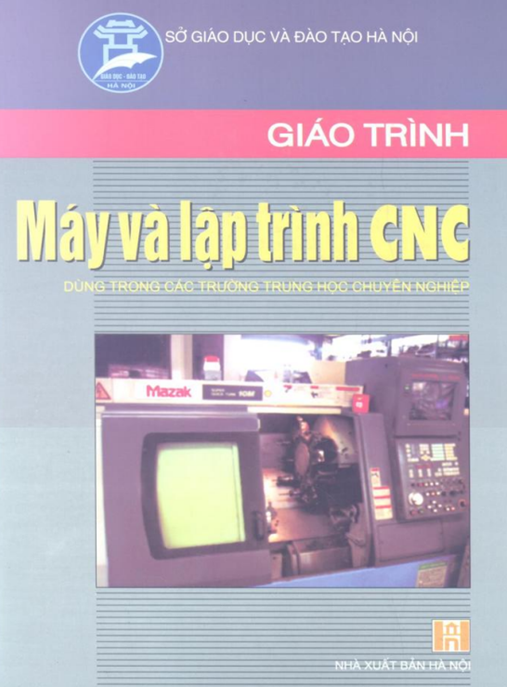 Tài Liệu Số Giáo Trình Máy Và Lập Trình CNC