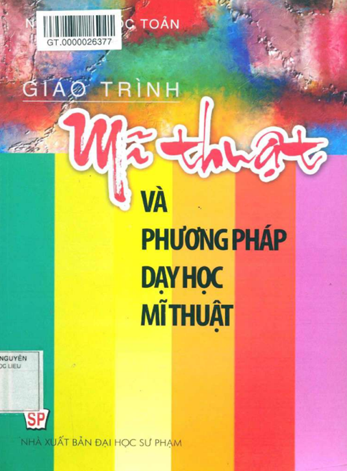 Tài Liệu Số Giáo Trình Mỹ Thuật Và Phương Pháp Dạy Học Mỹ Thuật